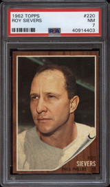 1962 Topps #220 Roy Sievers PSA 7 Near Mint 