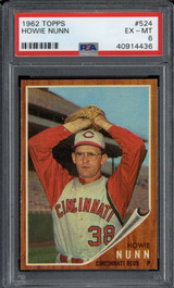 1962 Topps #524 Howie Nunn Reds PSA 6 EX-Mint High #