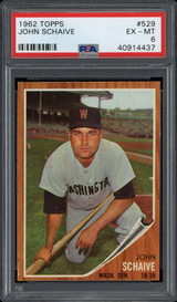 1962 Topps #529 John Schaive Senators PSA 6 EX-Mint High #