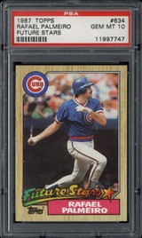 1987 Topps #634 Rafael Palmeiro Cubs PSA 10 Gem Mint RC Future Stars