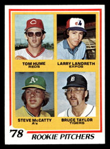 1978 Topps #701 Tom Hume/Larry Landreth/Steve McCatty/Bruce Taylor Rookie Pitchers Near Mint+ RC Rookie  ID: 521823