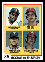 1978 Topps #706 Wayne Cage/Ted Cox/Pat Putnam/Dave Revering Rookie 1st Basemen Near Mint+ RC Rookie  ID: 521842