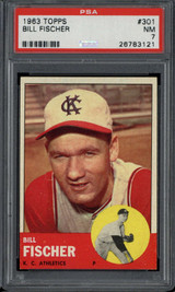 1963 Topps #301 Bill Fischer PSA 7 Near Mint