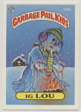 1986 Topps Garbage Pail Kids Series 4  #158b Ig Lou  #*sku37409