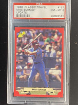 1988 Classic Travel #167 Mike Schmidt Phillies PSA 8 NM-Mint Update 1