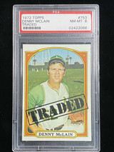 1972 Topps #753 Denny McLain A's PSA 8 NM-Mint Traded High #