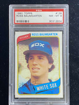 1980 Topps #138 Ross Baumgarten White Sox PSA 8 NM-Mint