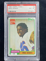 1981 Topps Coca-Cola Coke #2 Mike Dennis Giants PSA 8 NM-Mint