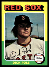 1975 Topps Mini #513 Dick Pole Near Mint+ 
