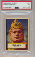 1952 Look 'N See #91 Enrico Caruso PSA 7 NM   #*