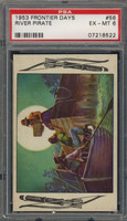 1953 Frontier Days #56 River Pirate PSA 6 EX-MT   #*