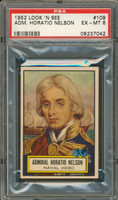 1952 LOOK 'N SEE #109 ADM. HORATIO NELSON PSA 6 EX-MT  @*