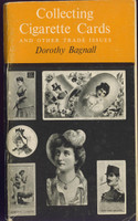 1973 Collecting Cigarette Cards And Other Trade Issues By Dorothy Bagnall (112 Pages)  #*