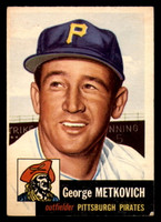1953 Topps #58 George Metkovich Excellent+  ID: 296771