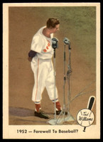 1959 Fleer Ted Williams #45 1952 - Farewell To Baseball? Near Mint+  ID: 235184