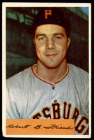 1954 Bowman #43 Bob Friend Very Good  ID: 219671