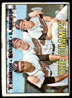 1967 Topps #   1 Frank Robinson/Hank Bauer/Brooks Robinson The Champs DP G-VG  ID: 215482