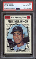 1970 Topps #452 Felix Millan PSA/DNA Signed Auto Braves All Star