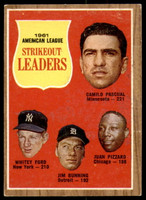 1962 Topps #59 Pascual/Ford/Bunning/Juan Pizarro A.L. Strikeout Leaders Excellent+  ID: 194590