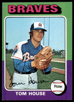 1975 Topps #525 Tom House Near Mint or Better  ID: 204556