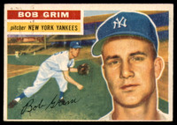 1956 Topps #52 Bob Grim DP EX ID: 78974