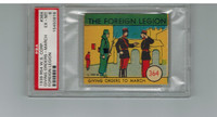 1939 R54 The Foreign Legion #364 Giving Orders-March PSA 6 EX-MT  #*