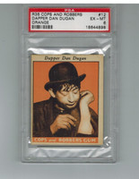 1935 R36 Cops & Robbers #12 Dapper Dan Dugan (Orange)  PSA 6 EX-MT   #*