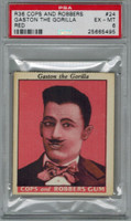 1935 R36 Cops And Robbers #24  Gaston The Gorilla (Red) PSA 6 EX-MT   #*