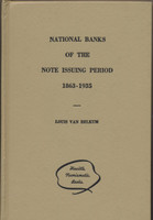 1968 National Banks Of The Note Issuing Period 1863-1935 By Louis Van Belkum  #*