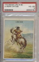 1910 T73 Hassan Cigarettes Indians Life Of 1860's A Mean Cayuse  PSA 4 VG-EX  #*