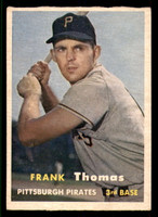 1957 Topps #140 Frank Thomas Excellent  ID: 371767