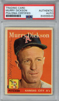 1958 Topps 349 Murry Dickson Signed Auto PSA/DNA Athletics