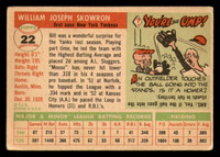 1955 Topps #22 Bill Skowron UER G-VG 