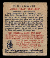 1949 Bowman #81 Virgil Stallcup Very Good RC Rookie  ID: 404713