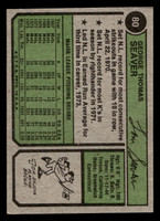 1974 Topps #80 Tom Seaver Excellent  ID: 405542