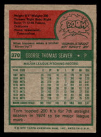 1975 Topps #370 Tom Seaver Excellent  ID: 405743