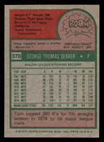 1975 Topps #370 Tom Seaver Excellent+  ID: 405744