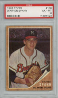 1962 Topps #100 Warren Spahn Braves PSA 6 EX-Mint