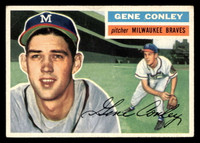 1956 Topps #17A Gene Conley Grey Backs Very Good 