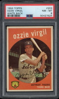 1959 Topps #203 Ozzie Virgil PSA 8 NM-Mint Tigers White Back