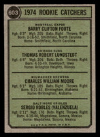 1974 Topps #603 Barry Foote/Tom Lunstedt/Charlie Moore/Sergio Robles Rookie Catchers Excellent+ RC Rookie 