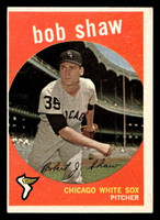 1959 Topps #159 Bob Shaw Excellent  ID: 466840