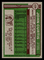 1976 Topps #239 John Curtis Near Mint+  ID: 500993