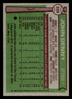 1976 Topps #339 John Denny Excellent  ID: 501082