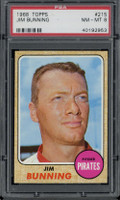 1968 Topps #215 Jim Bunning Pirates PSA 8 NM-Mint