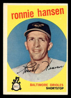 1959 Topps #444 Ron Hansen Excellent+ RC Rookie  ID: 512172