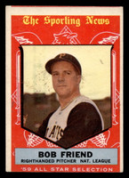 1959 Topps #569 Bob Friend AS Excellent Miscut  ID: 512226
