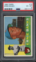 1960 Topps #10 Ernie Banks Cubs PSA 6 EX-Mint