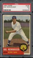 1953 Topps #228 Hal Newhouser Tigers PSA 5 EX RC High #