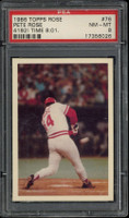 1986 Topps Rose Set #76 Pete Rose Reds PSA 8 NM-Mint 4192 Time 8:01